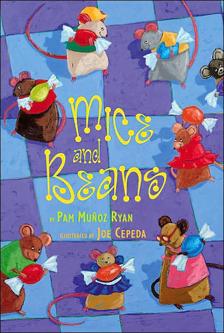 Mice and Beans by Pam Munoz Ryan